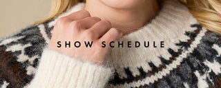 Close-up of a person wearing a cream knit sweater with a dark geometric pattern, with the text 'SHOW SCHEDULE' overlaid across the center.